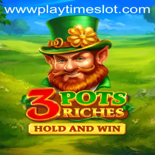 Exploring the Exciting World of 3potsRiches: A Dynamic Playtime Slot Experience