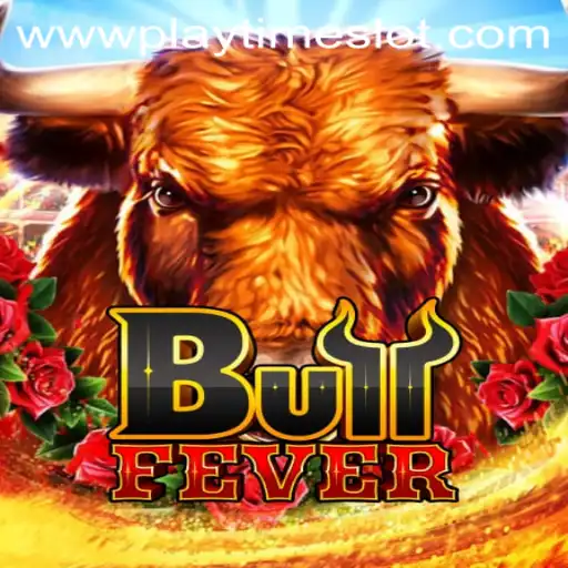 Experience the Thrill of BullFever: The Ultimate Playtime Slot Adventure