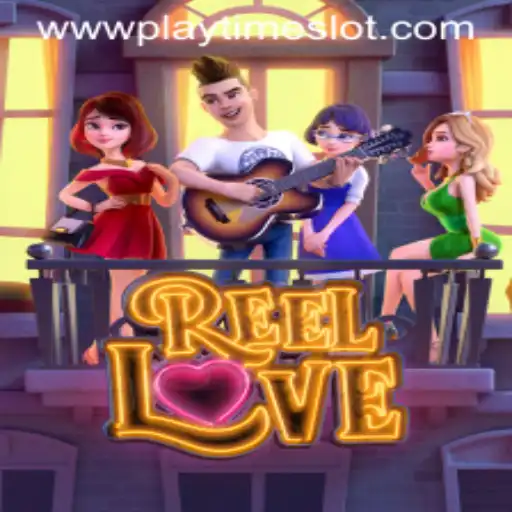 ReelLove: Discover the Playtime Slot Experience