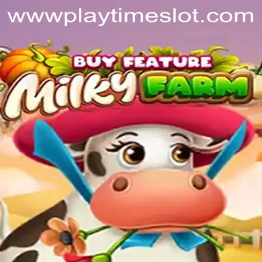MilkyFarmBuyFeature: An Engaging Playtime Slot Adventure