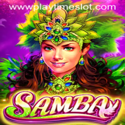 Embrace the Rhythm with Samba: A Unique Playtime Slot Experience